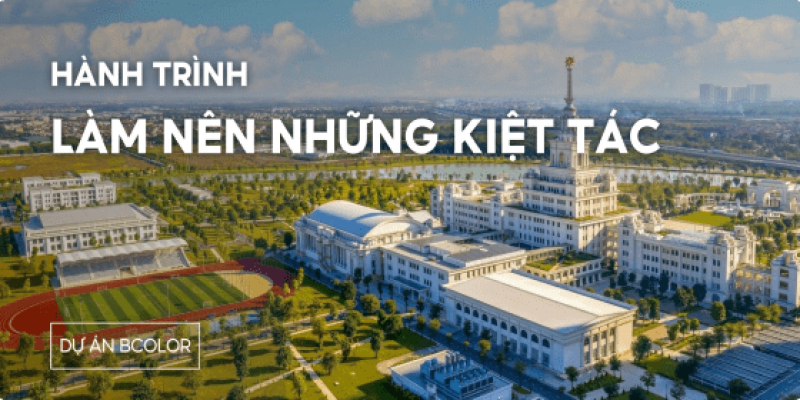 DỰ ÁN TRƯỜNG ĐẠI HỌC VINUNI